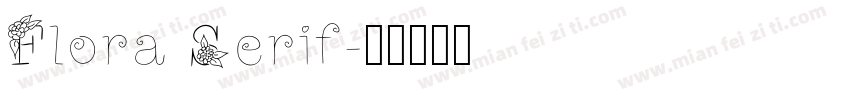 Flora Serif字体转换